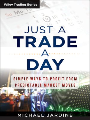 cover image of Just a Trade a Day